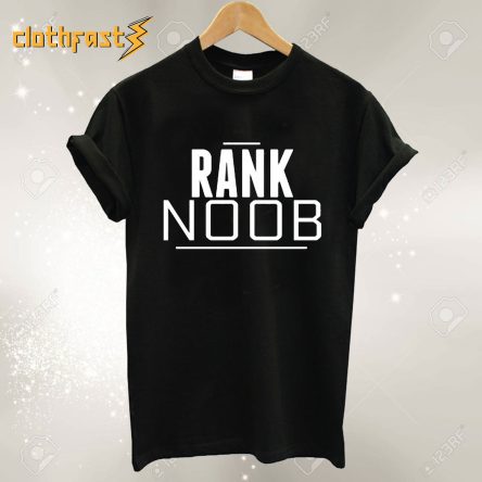 Rank Noob T-Shirt