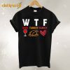 WTF Wine Turkey Family Thanksgiving T shirt