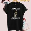 Yoda Seagulls Stop It Now T-Shirt