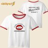 Did You Get The Sensation Today Ringer T Shirt Back