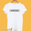 no hard feelings t shirt