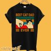 Best cat dad ever T-Shirt