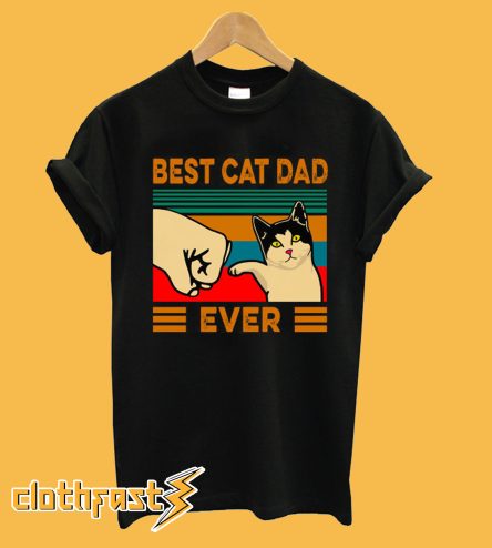 Best cat dad ever T-Shirt