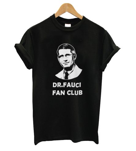 Fauci fan club T-shirt