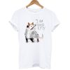 I AM GOOD KITTY T-Shirt