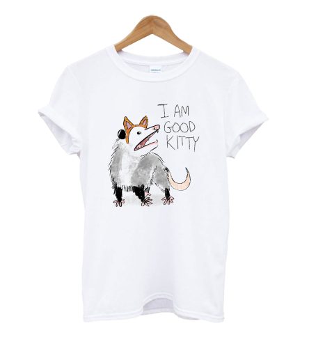 I AM GOOD KITTY T-Shirt