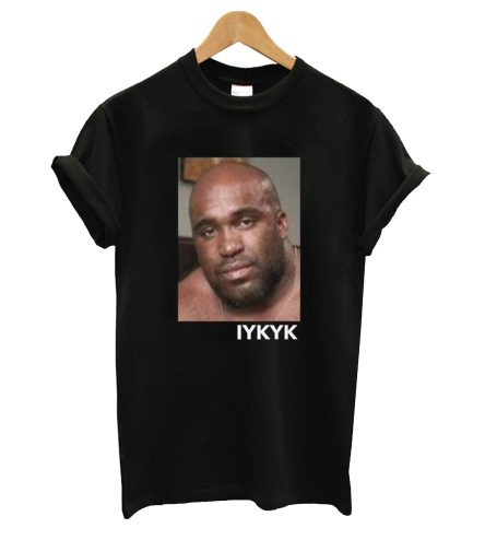 IYKYK Wood Meme T-Shirt