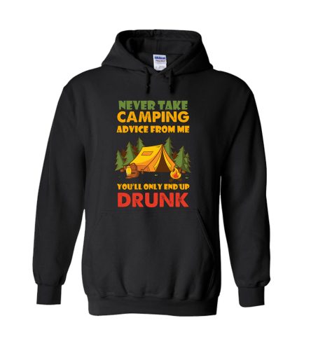 Never Take Camping Advice From Me Hoodie