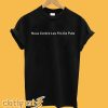 Nous Contre Les Fils De Pute T-Shirt