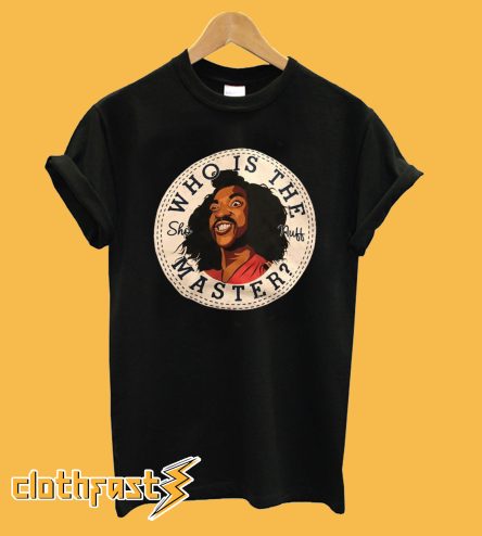 Sho nuff T-Shirt