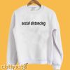 Social Distancing Sweatshirt