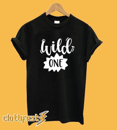 Wild One T-Shirt