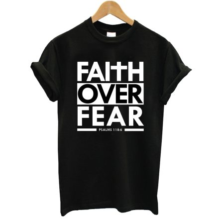 Faith Over Fear T-Shirt