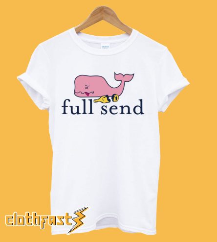 Full Send Pink Whale T-Shirt