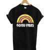 Good Vibes T shirt