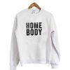 Homebody Sweatshirt