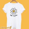 Life Is Good Daisy T Shirt