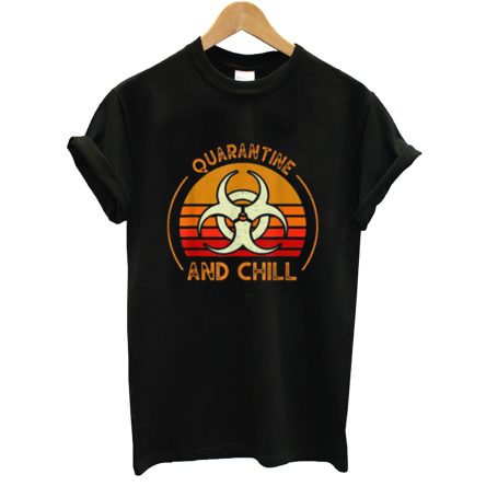 Quarantine And Chill Vintage T-Shirt