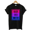 BLM T-Shirt