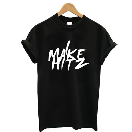 I Make Hitz T-Shirt