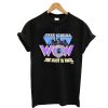 Jesse the Body Ventura T shirt