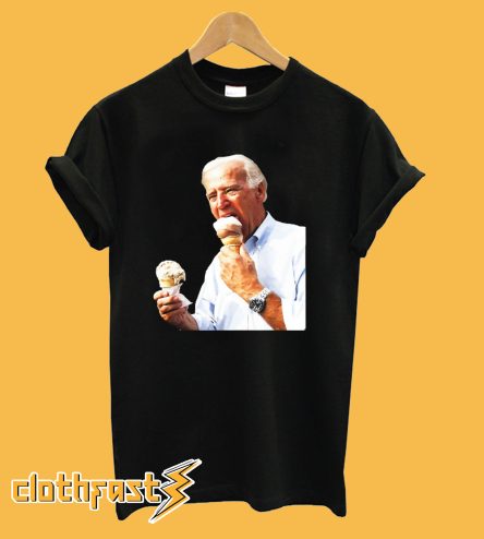 Joe Biden Eating Ice Cream T shirt