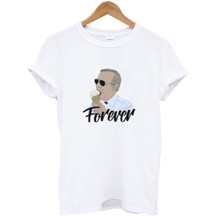 Joe Biden Eating Ice Cream Forever T-Shirt