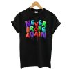 Never Broke Again T Shirt