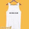 No Bra Club Tank top