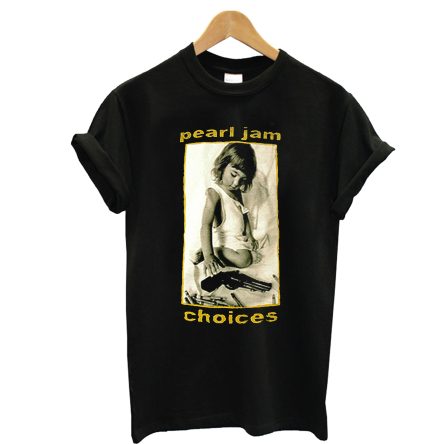 Pearl Jam Choices T shirt