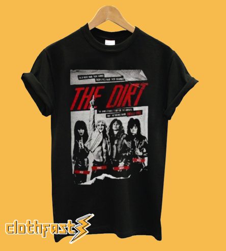 The Dirt Motley Crue Movie Poster T shirt