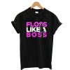 Floss Like A Boss T-Shirt