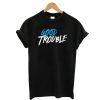 Good Trouble T-Shirt