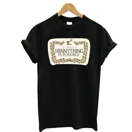 Hennessy only T Shirt