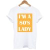 I’m A 80’s Lady T-Shirt