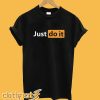 Just Do It T-Shirt