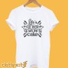 Lifes too short to say no cake T-Shirt