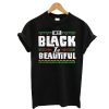 My Black Is Beautiful T-Shirt