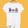 Peace Love Well Sh*t T-Shirt