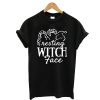 Resting Witch Face T-Shirt