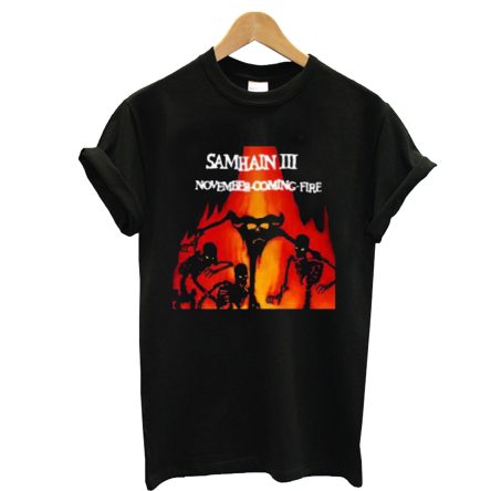 Samhain III November Coming Fire T-Shirt