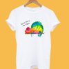 Do not worry be Happy T-shirt