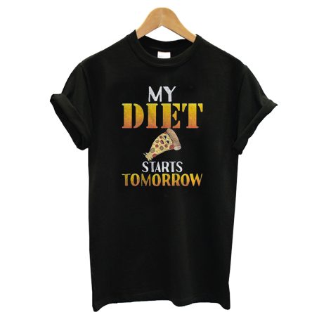 My Diet Start Tomorrow T-Shirt