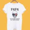 PAPA Skull Like A Normal Grandpa Only More Awesome T-Shirt