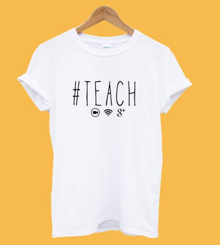 Teach T-Shirt