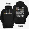 Broken Promises Emotional Hoodie Front Back