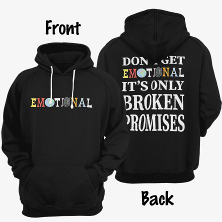 Broken Promises Emotional Hoodie Front Back