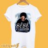 Moira Rose Schitt's Creek Bebe It's Cold Outside T Shirt