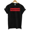 Supermom T-Shirt