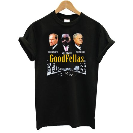 Chuck Noll Bill Cowher Mike Tomlin Goodfellas T-Shirt